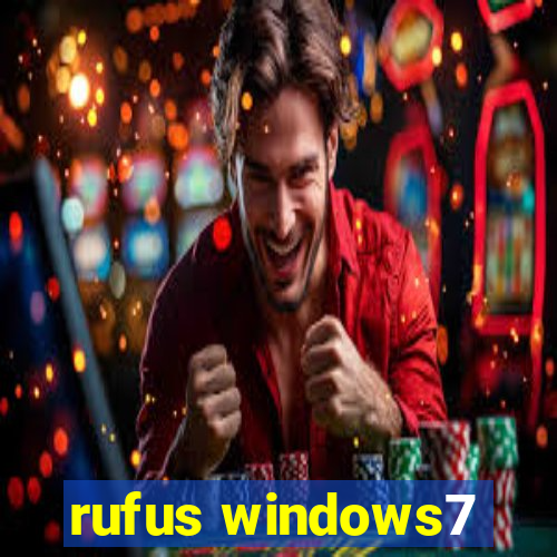 rufus windows7